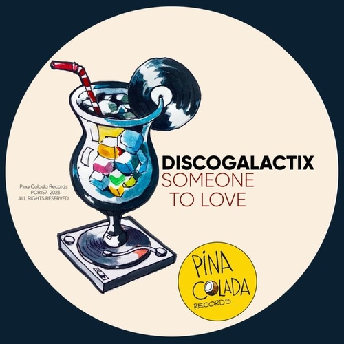 DiscoGalactiX - Someone To Love [PCR157]